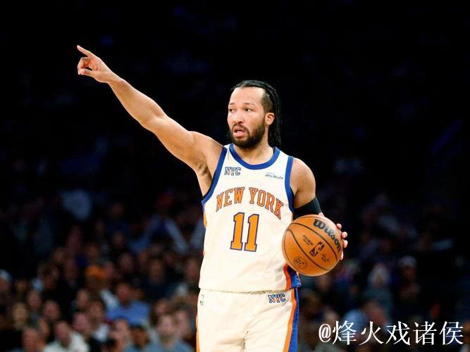 Shams：布伦森因右脚踝扭伤将缺席对阵勇士的比赛